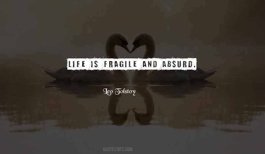 Life Fragile Sayings #761133