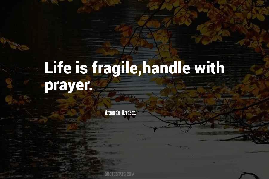 Life Fragile Sayings #934707