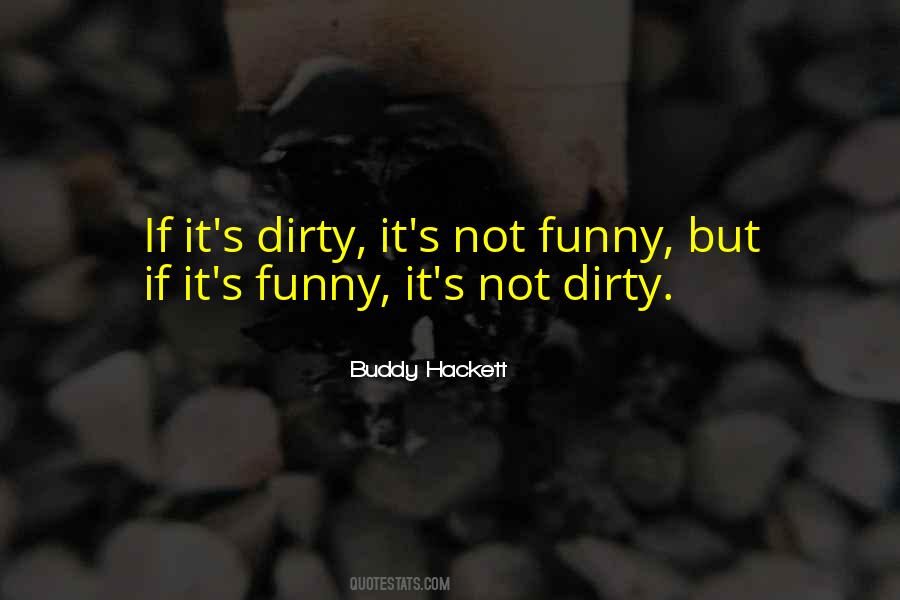 Funny But Dirty Sayings #1718675