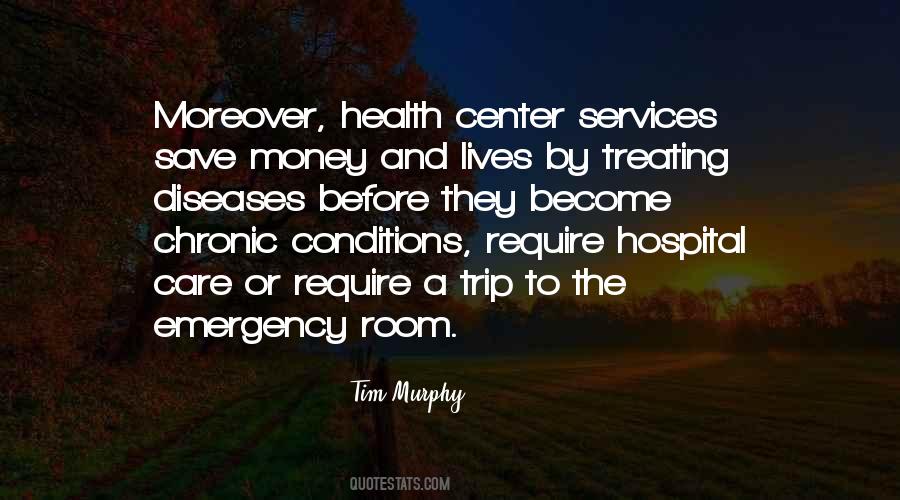 Quotes About Health Center #1763500