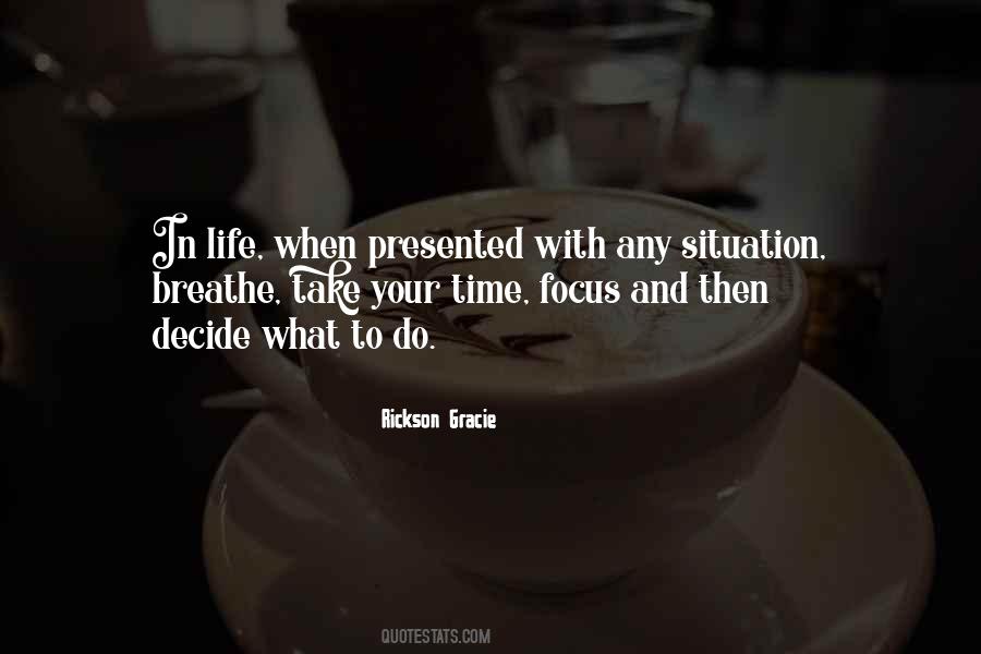 Quotes About Take Your Time #1041645