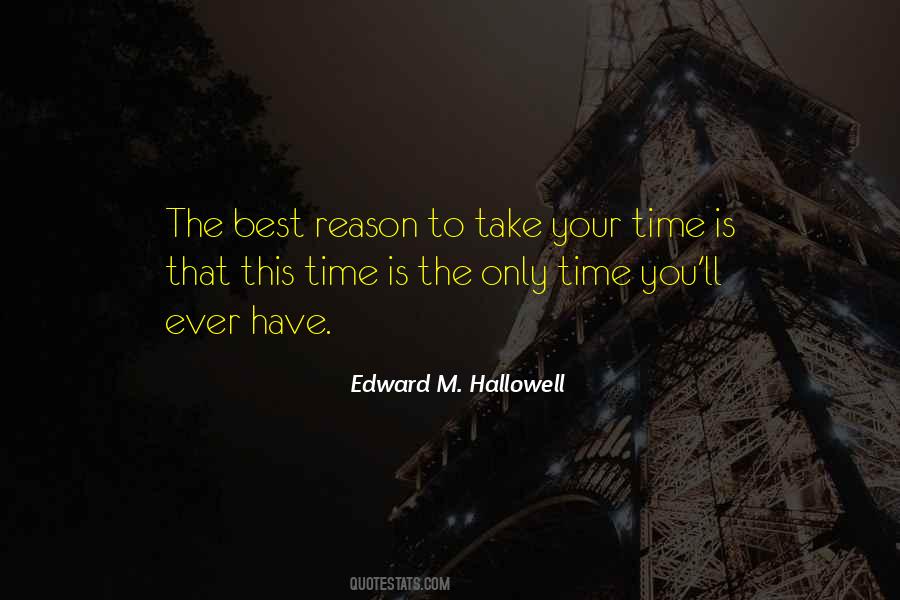 Quotes About Take Your Time #1512080