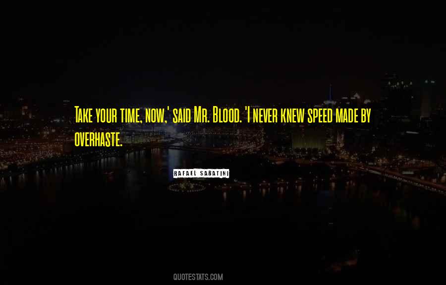Quotes About Take Your Time #153066