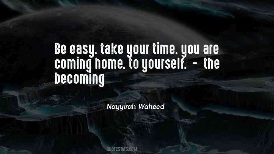 Quotes About Take Your Time #951155