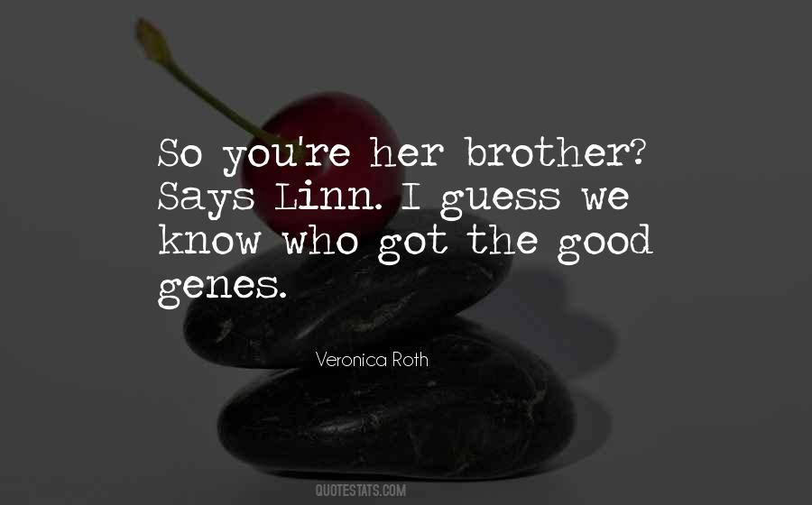Good Genes Sayings #920295