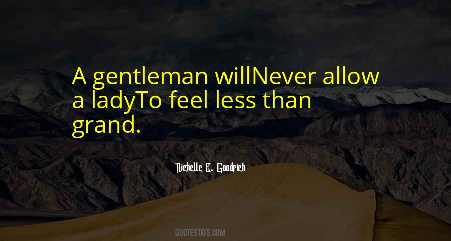 Gentlemen Quotes And Sayings #617493