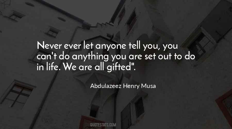 Gifted Quotes Sayings #1427471