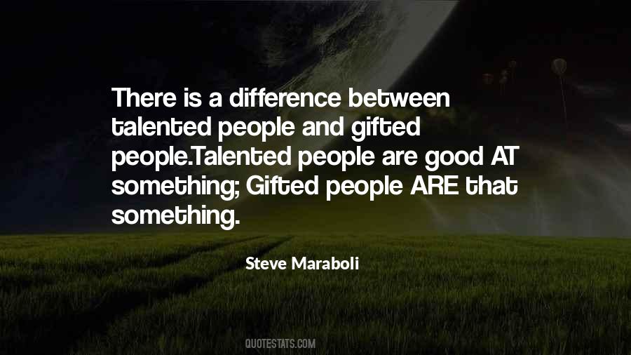 Gifted Quotes Sayings #761927