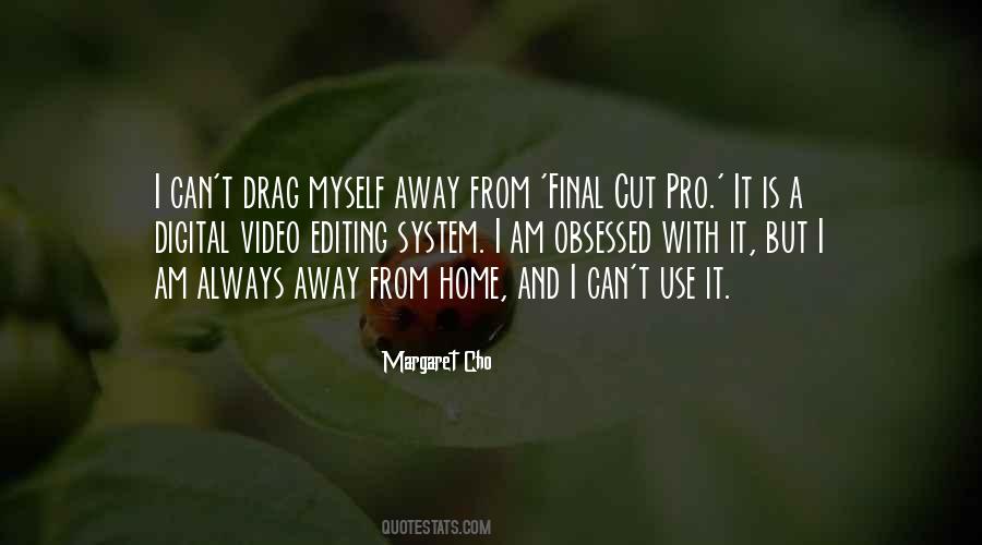 Quotes About A Home Away From Home #832782