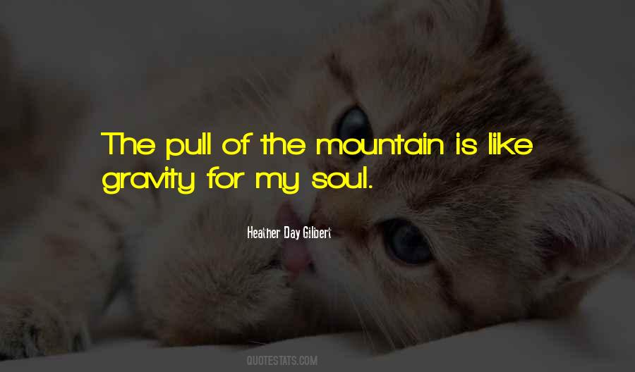 Best Mountain Sayings #15920 Best Mountain Sayings #15920