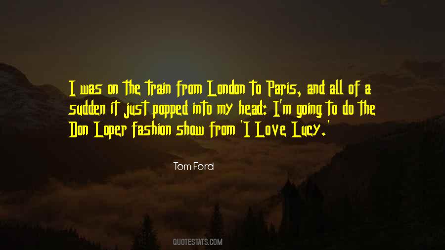 Going To London Sayings #1189747