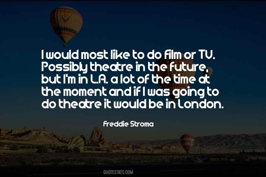 Going To London Sayings #1582420