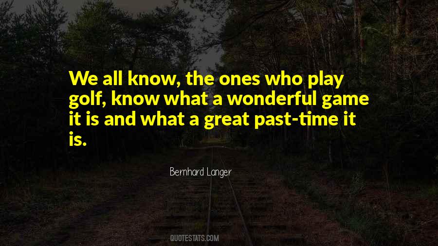 Quotes About Past Time #1435943