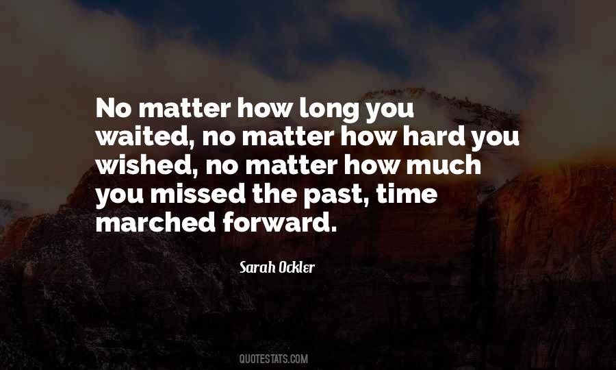 Quotes About Past Time #602868
