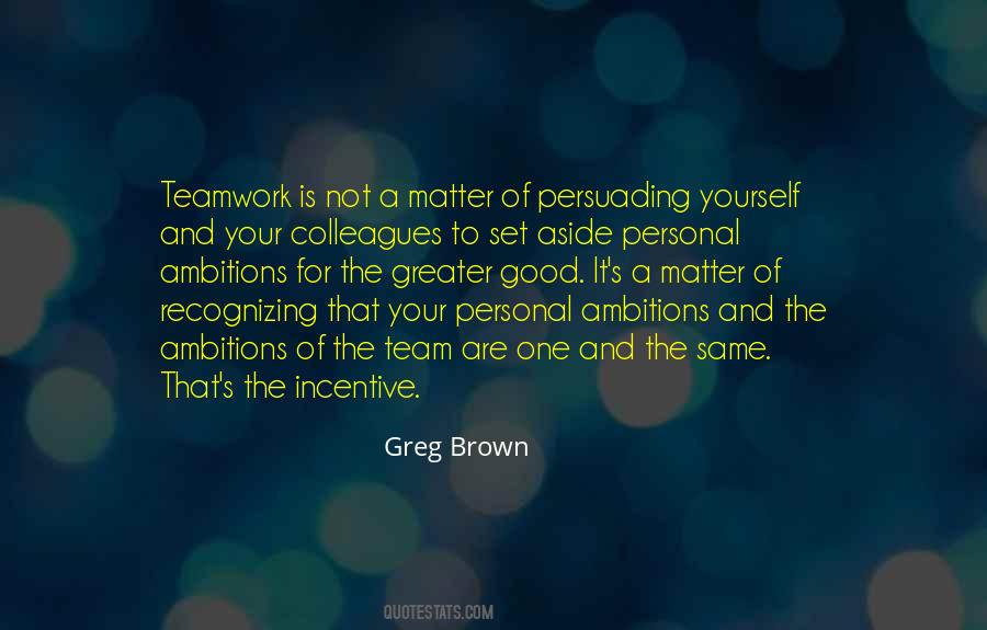 Greg Brown Sayings #1097028