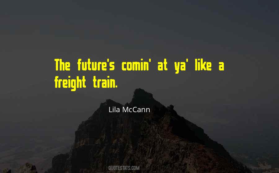 Quotes About Freight #1338021