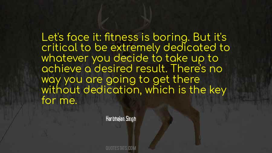 Quotes About Fitness Dedication #1748350