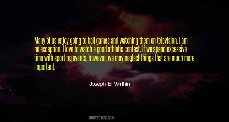 Quotes About Sports Events #1244082