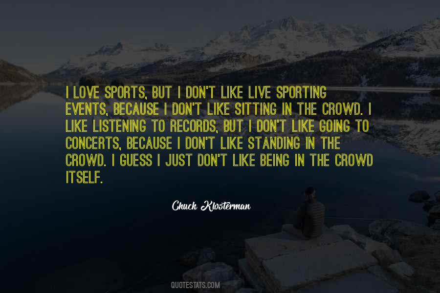 Quotes About Sports Events #1791326