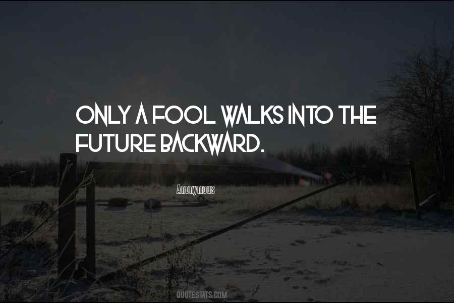 Into The Future Sayings #926962