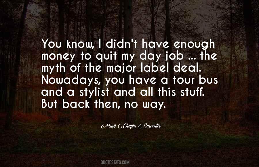 I Quit My Job Sayings #612189