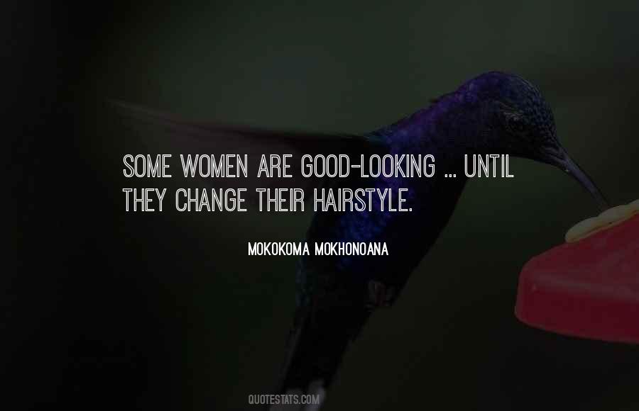 Quotes About My Hairstyle #1145019