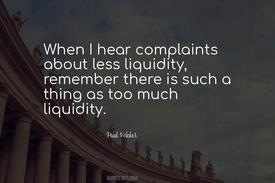 Quotes About Liquidity #913920 Quotes About Liquidity #913920
