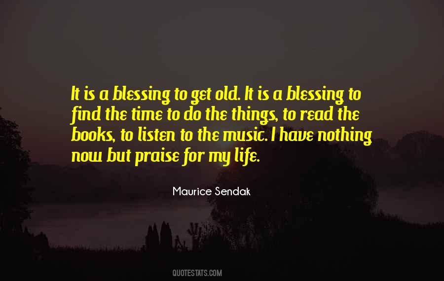 Life Is A Blessing Sayings #573368