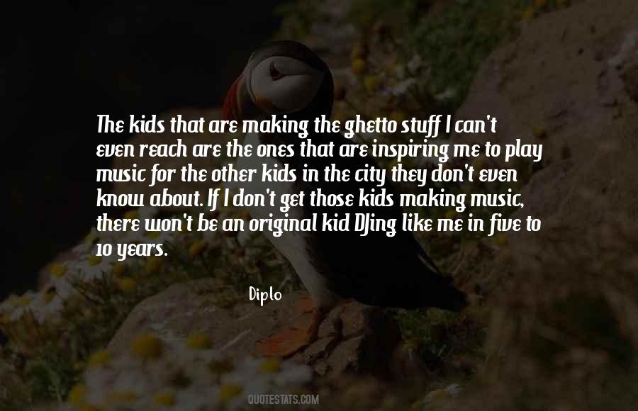 Quotes About Inspiring Music #1174609