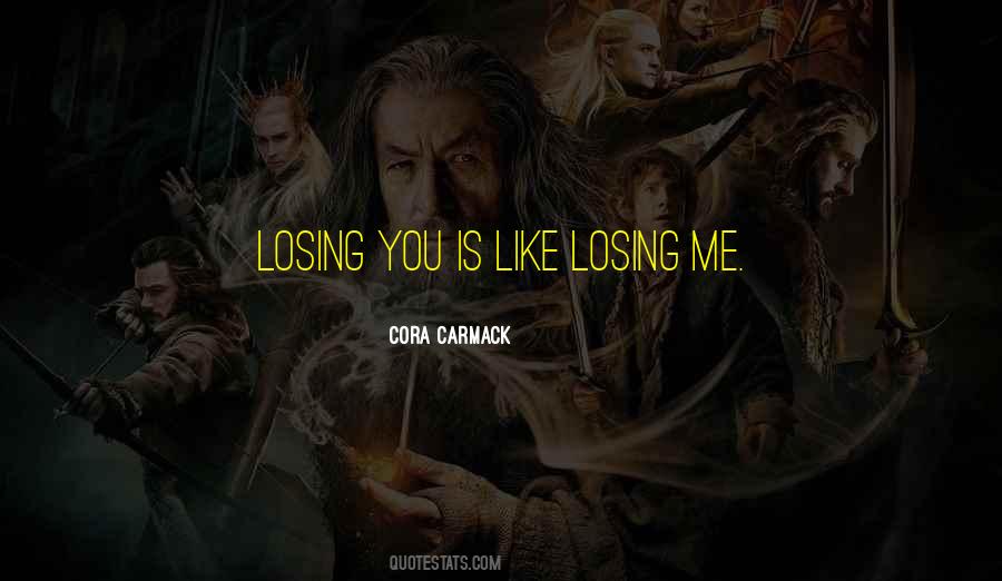 Losing You Sayings #1570618