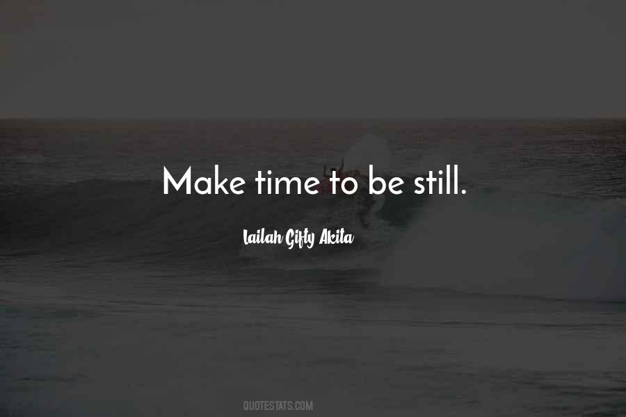 Make Time Sayings #1596982