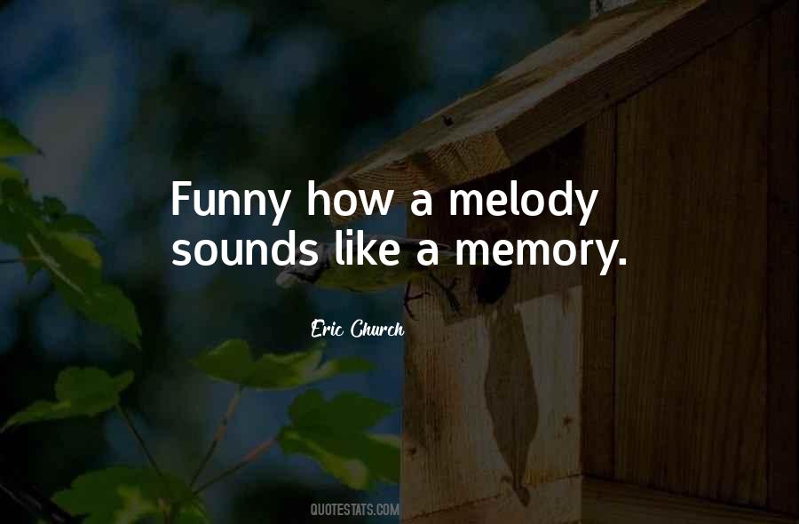 Melody Music Sayings #616343