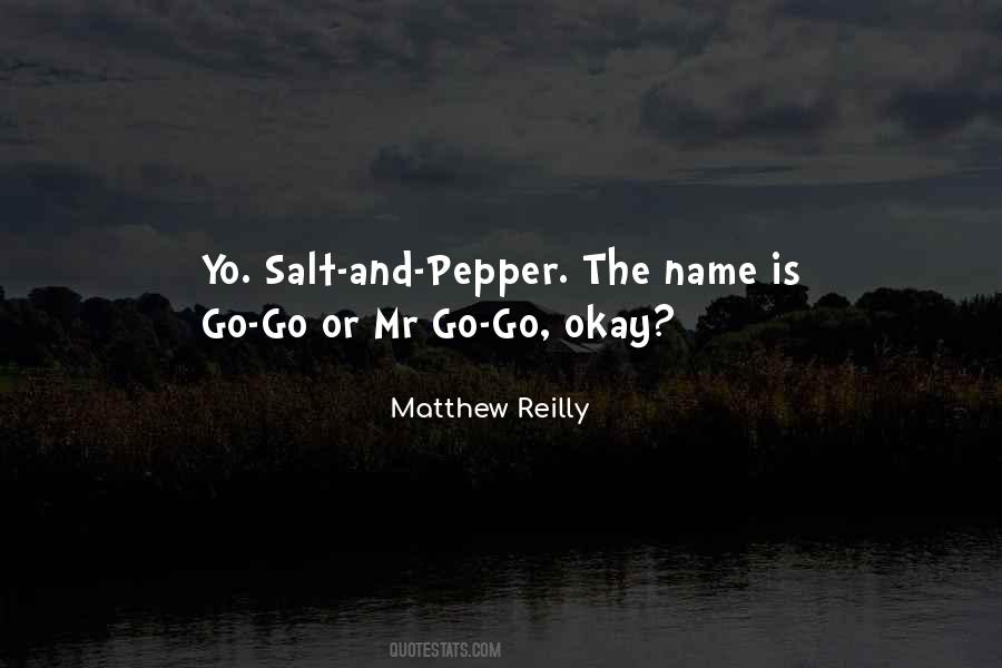 Salt To My Pepper Sayings #1088016