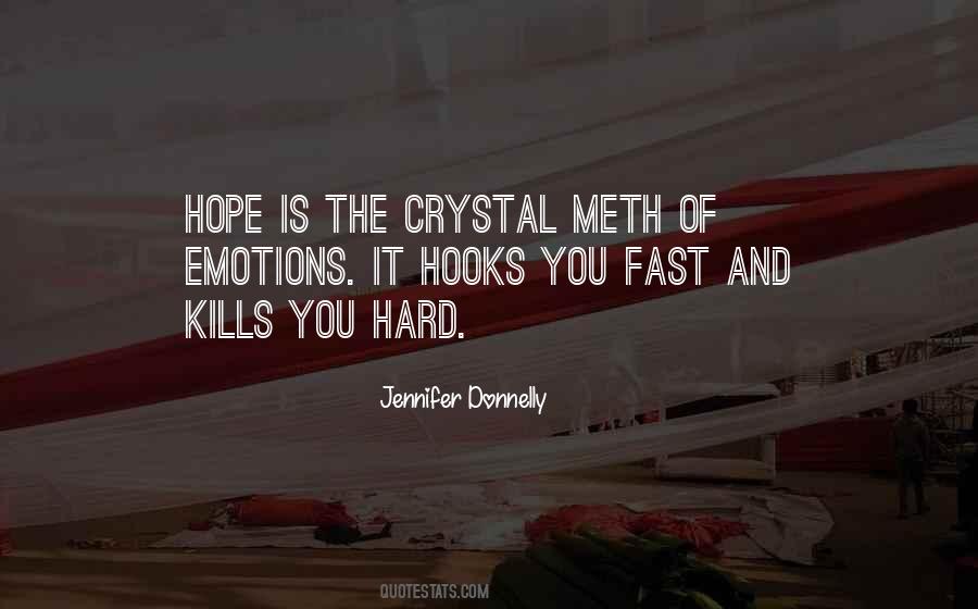 Crystal Meth Sayings #292207