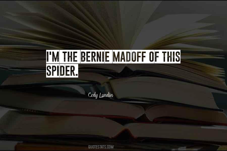 Quotes About Bernie Madoff #1274614