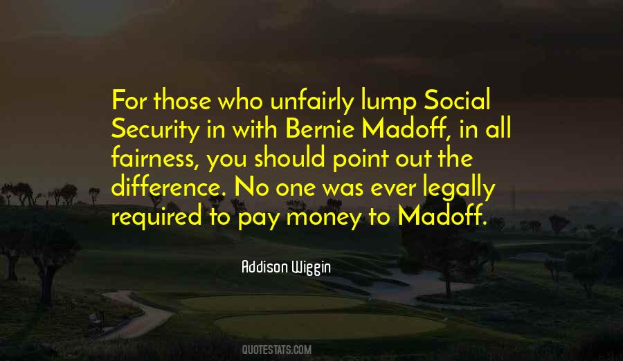 Quotes About Bernie Madoff #1784471