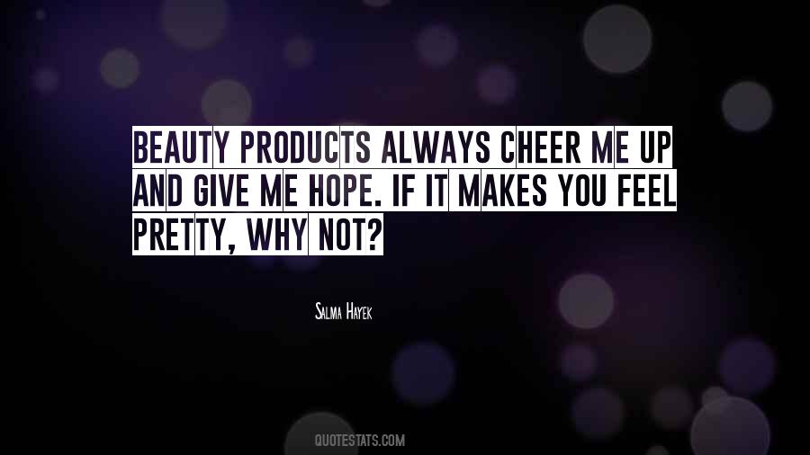 Cheer Me Up Sayings #1873975