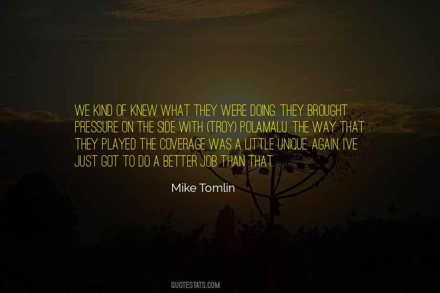 Mike Tomlin Sayings #1515011