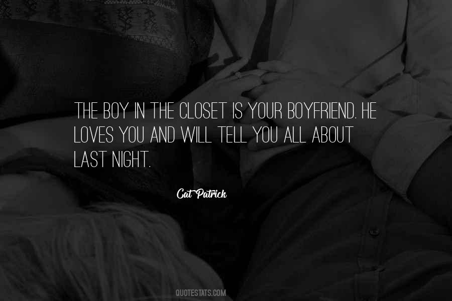 Quotes About Your Boyfriend #1516521