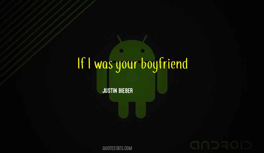Quotes About Your Boyfriend #1674294