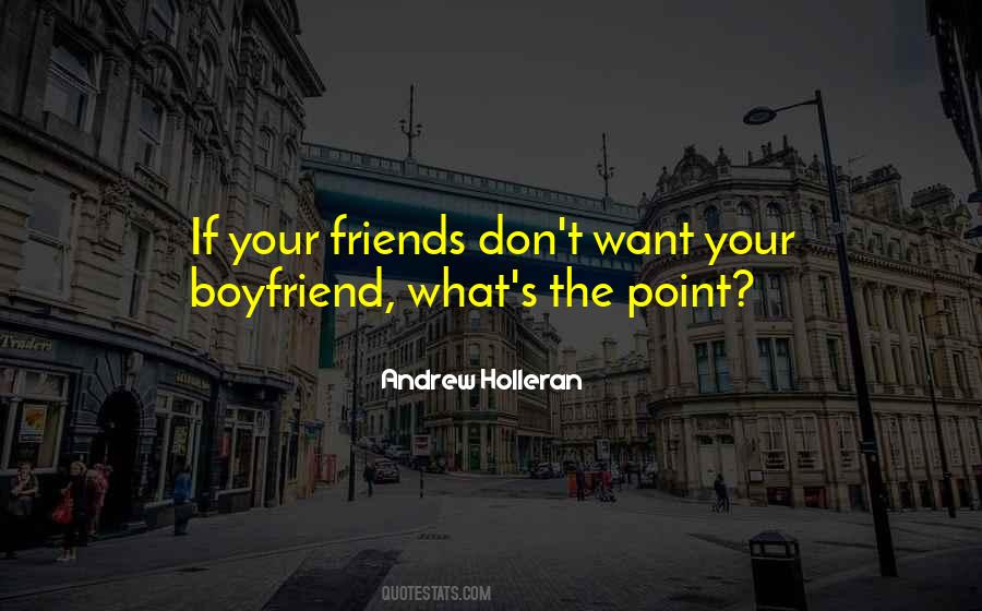 Quotes About Your Boyfriend #791566