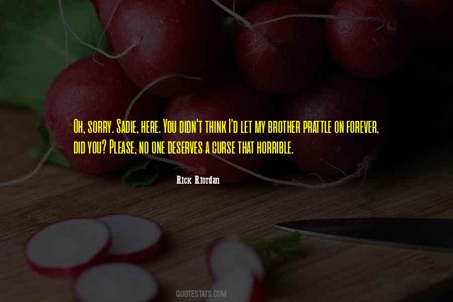 Oh Brother Sayings #240371
