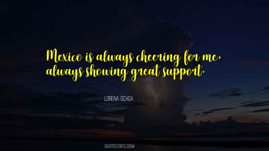Quotes About Showing Support #1118957