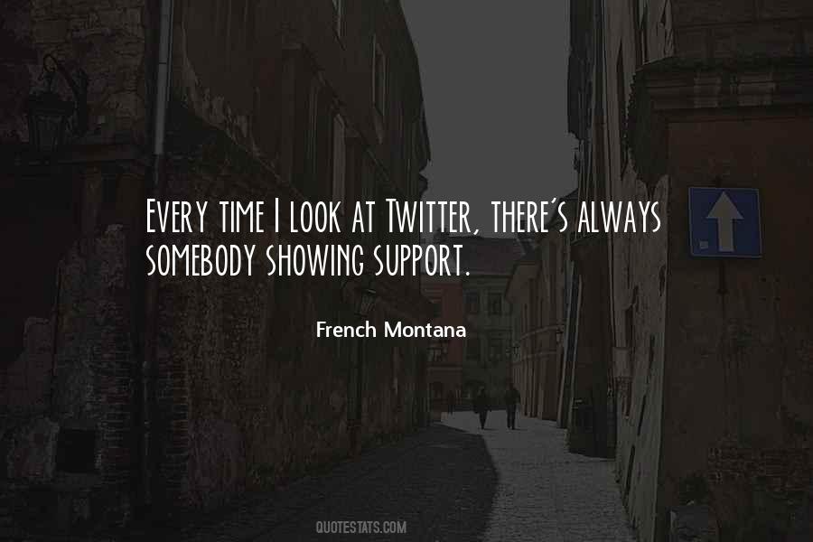 Quotes About Showing Support #1247700