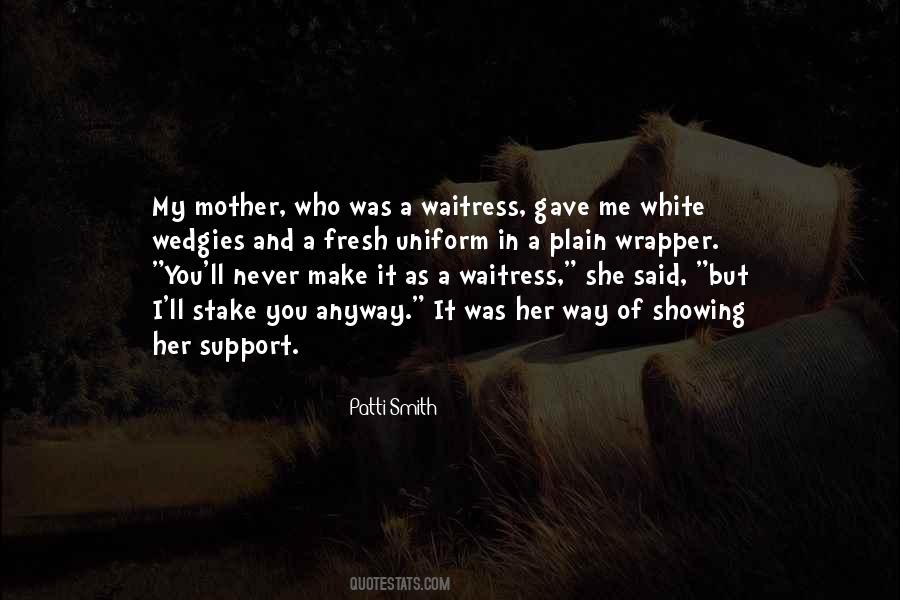 Quotes About Showing Support #568644