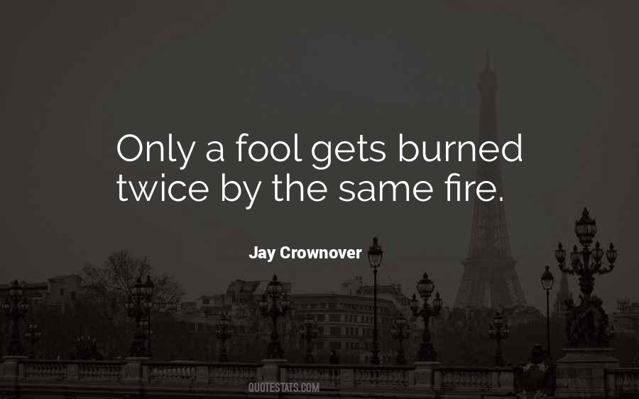 Only A Fool Sayings #1336323