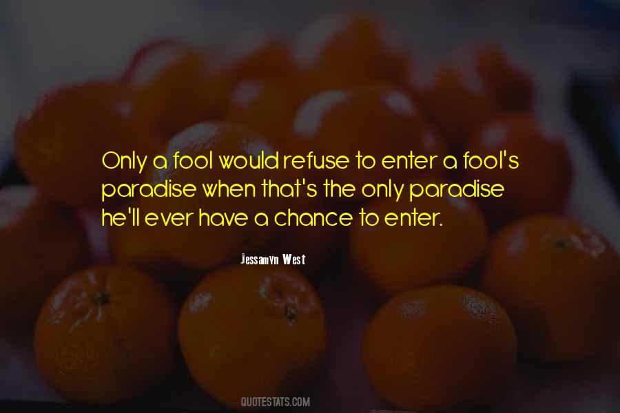 Only A Fool Sayings #1380874