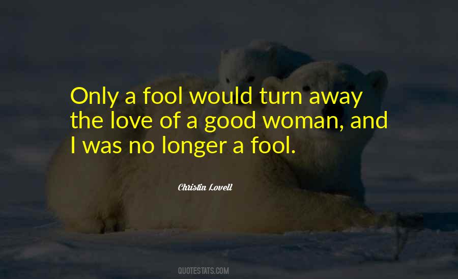 Only A Fool Sayings #157632