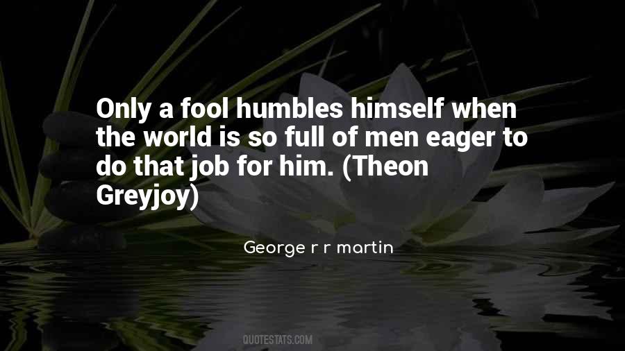Only A Fool Sayings #1729681