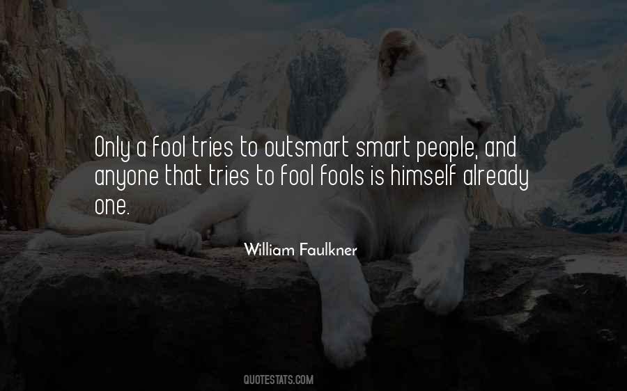 Only A Fool Sayings #258101